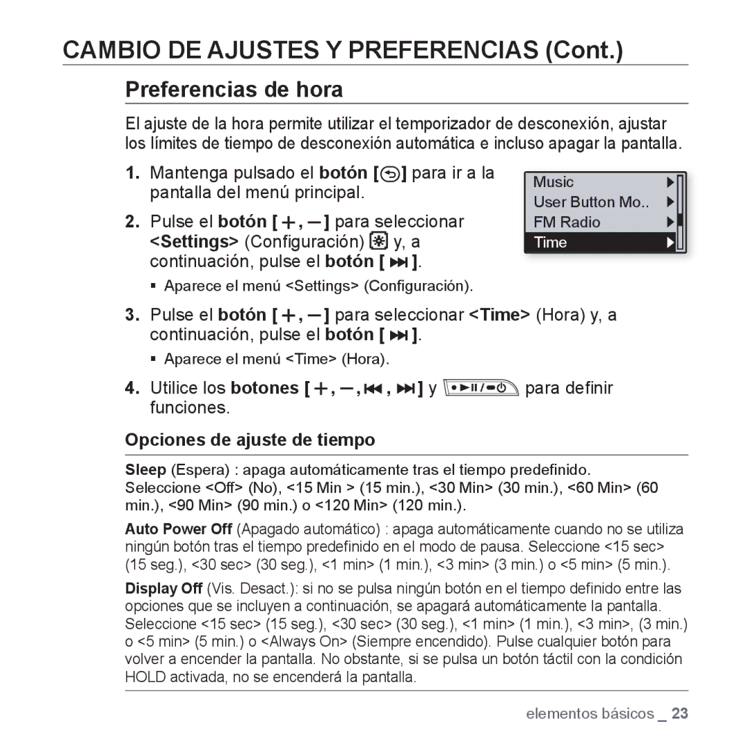 Samsung YP-U3ZB/XET, YP-U3JQL/XET, YP-U3JZP/XET Preferencias de hora, Settings Conﬁguración Continuación, pulse el botón 