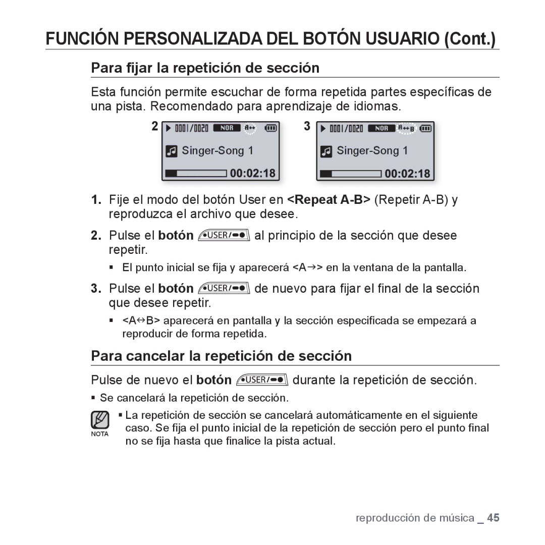 Samsung YP-U3JZP/XEO Función Personalizada DEL Botón Usuario, Pulse de nuevo el botón durante la repetición de sección 