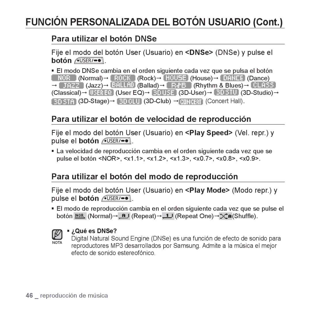 Samsung YP-U3JQW/XEO, YP-U3ZB/XET Para utilizar el botón DNSe, Fije el modo del botón User Usuario en DNSe DNSe y pulse el 