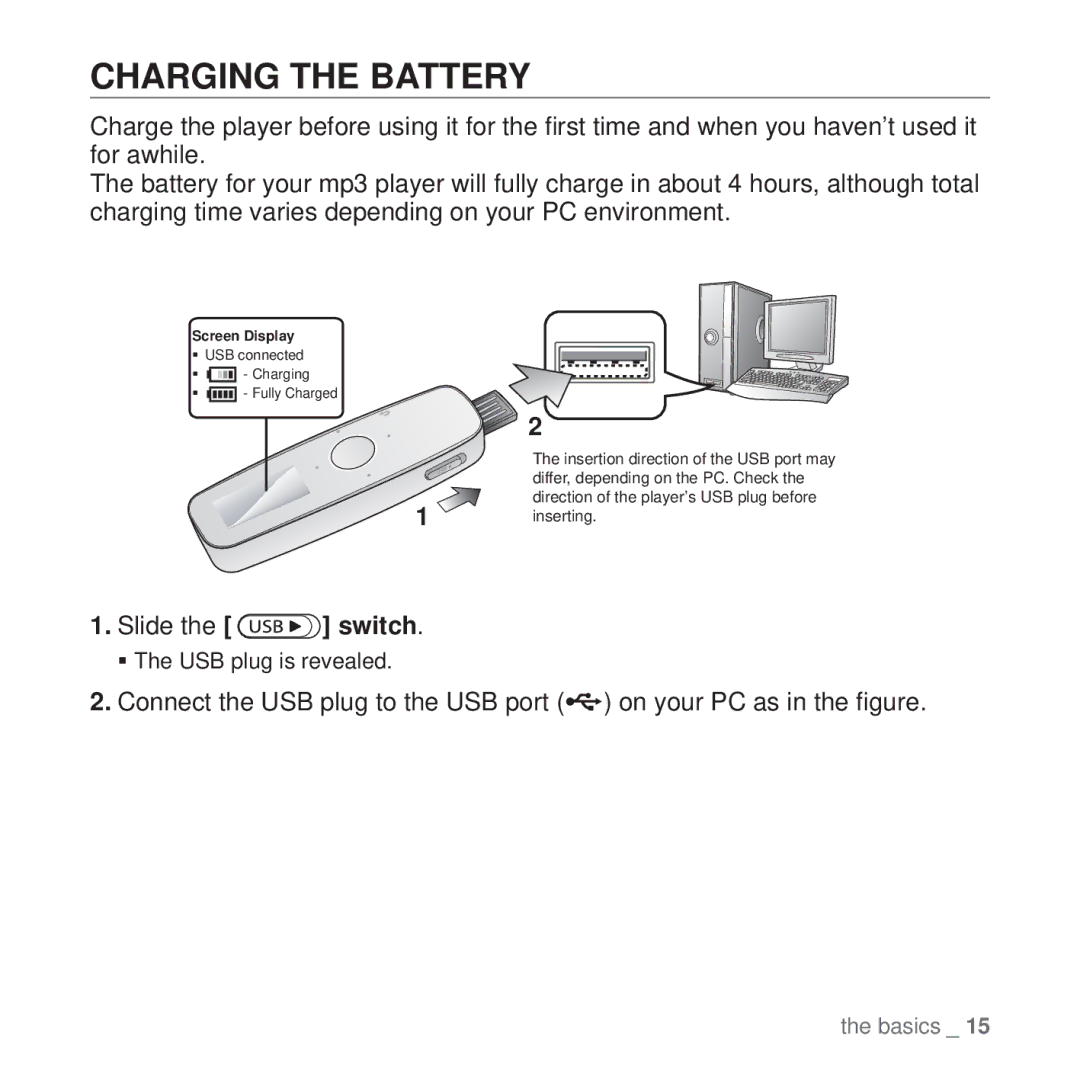 Samsung YP-U4JQB/XEE, YP-U4JAU/EDC, YP-U4JQR/EDC, YP-U4JQU/EDC, YP-U4JAB/EDC manual Charging the Battery, Slide the switch 