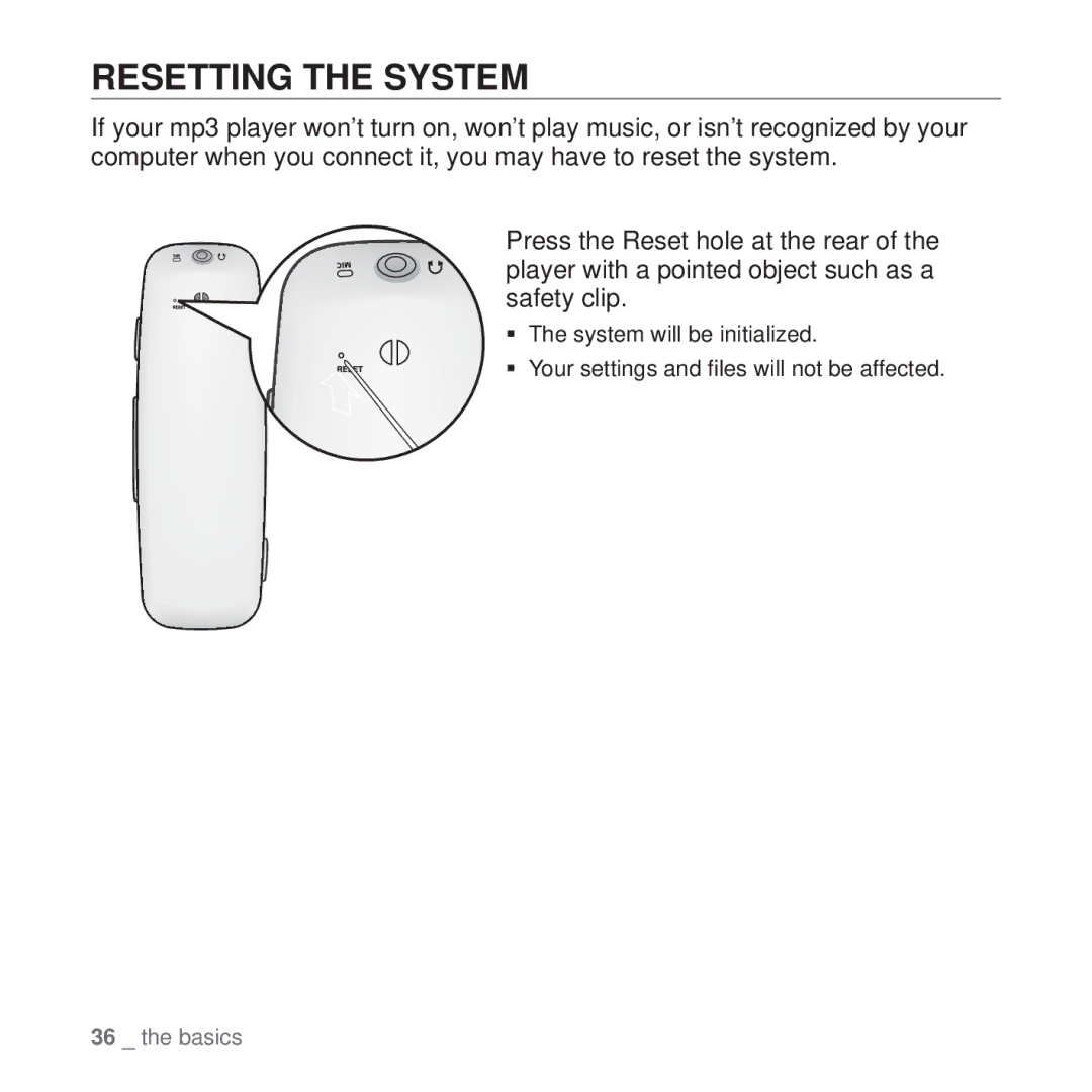 Samsung YP-U4JQB/XEE, YP-U4JAU/EDC, YP-U4JQR/EDC, YP-U4JQU/EDC, YP-U4JAB/EDC, YP-U4JQB/EDC, YP-U4JAR/EDC Resetting the System 