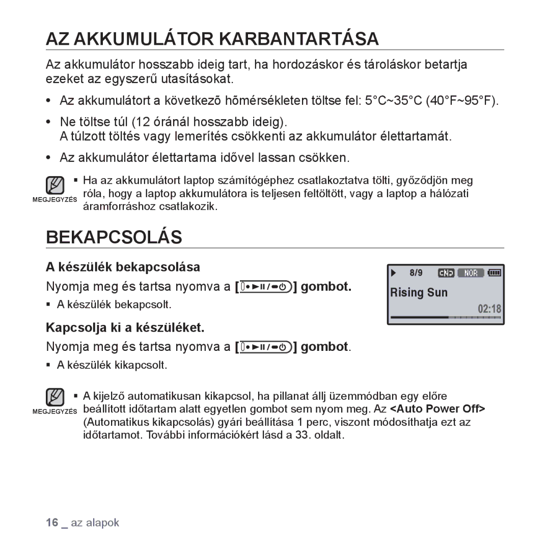 Samsung YP-U4JQB/EDC AZ Akkumulátor Karbantartása, Bekapcsolás, Készülék bekapcsolása Nyomja meg és tartsa nyomva a Gombot 