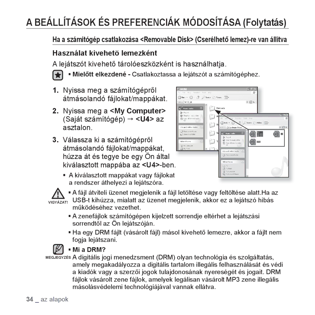 Samsung YP-U4JQB/EDC manual Használat kivehetö lemezként, Lejátszót kivehető tárolóeszközként is használhatja, ƒ Mi a DRM? 