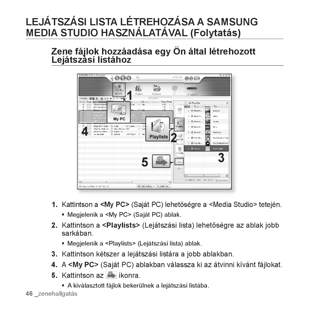 Samsung YP-U4JQB/EDC, YP-U4JAU/EDC, YP-U4JQR/EDC, YP-U4JQU/EDC, YP-U4JAB/EDC, YP-U4JAR/EDC ƒ Megjelenik a My PC Saját PC ablak 