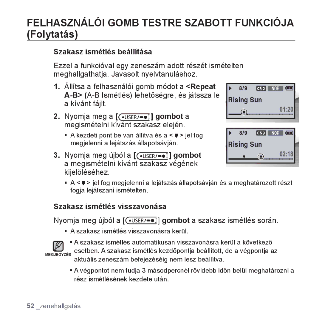 Samsung YP-U4JQB/EDC, YP-U4JAU/EDC, YP-U4JQR/EDC, YP-U4JQU/EDC Szakasz ismétlés beállítása, Szakasz ismétlés visszavonása 