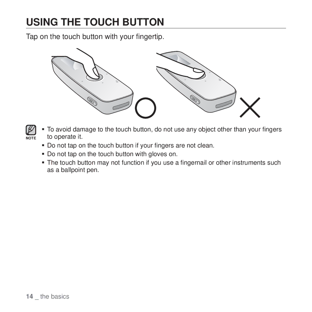 Samsung YP-U4QB/XSV, YP-U4QU/AAW, YP-U4QB/HAC manual Using the Touch Button, Tap on the touch button with your ﬁngertip 