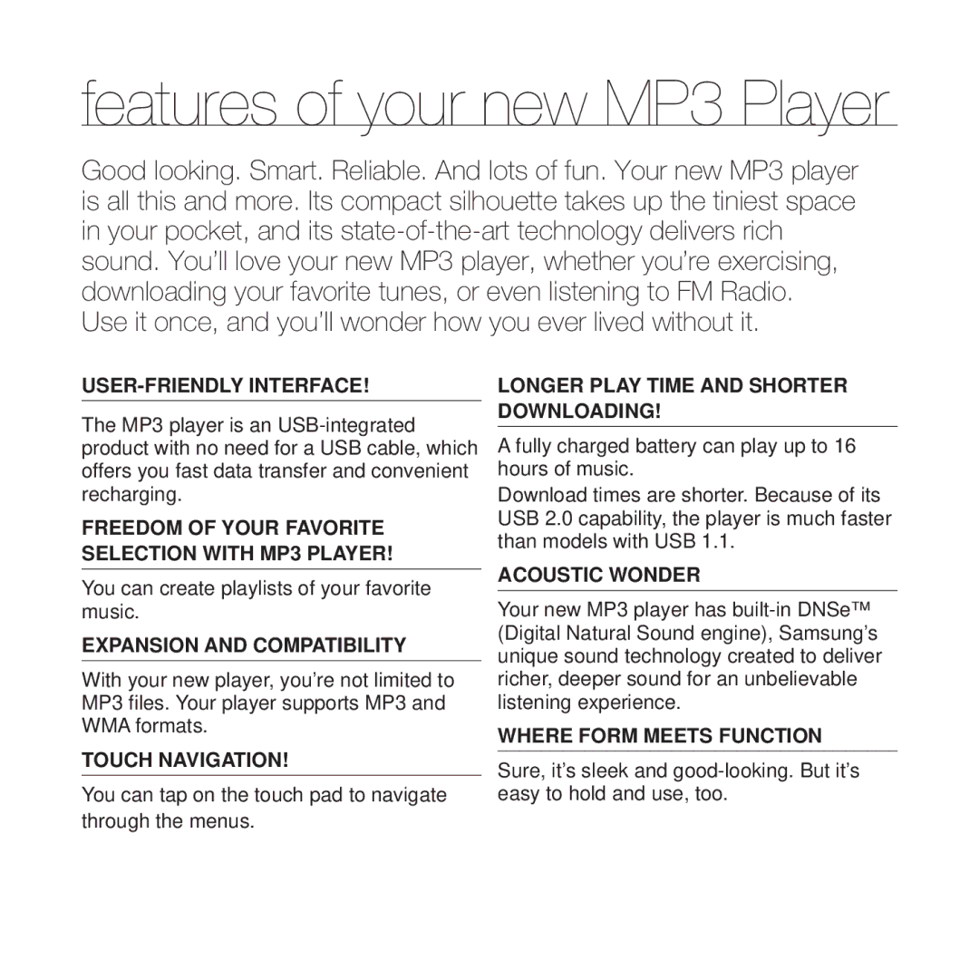 Samsung YP-U4QB/AAW, YP-U4QU/AAW, YP-U4QB/HAC, YP-U4QR/AAW, YP-U4QB/MEA, YP-U4QU/MEA manual Features of your new MP3 Player 