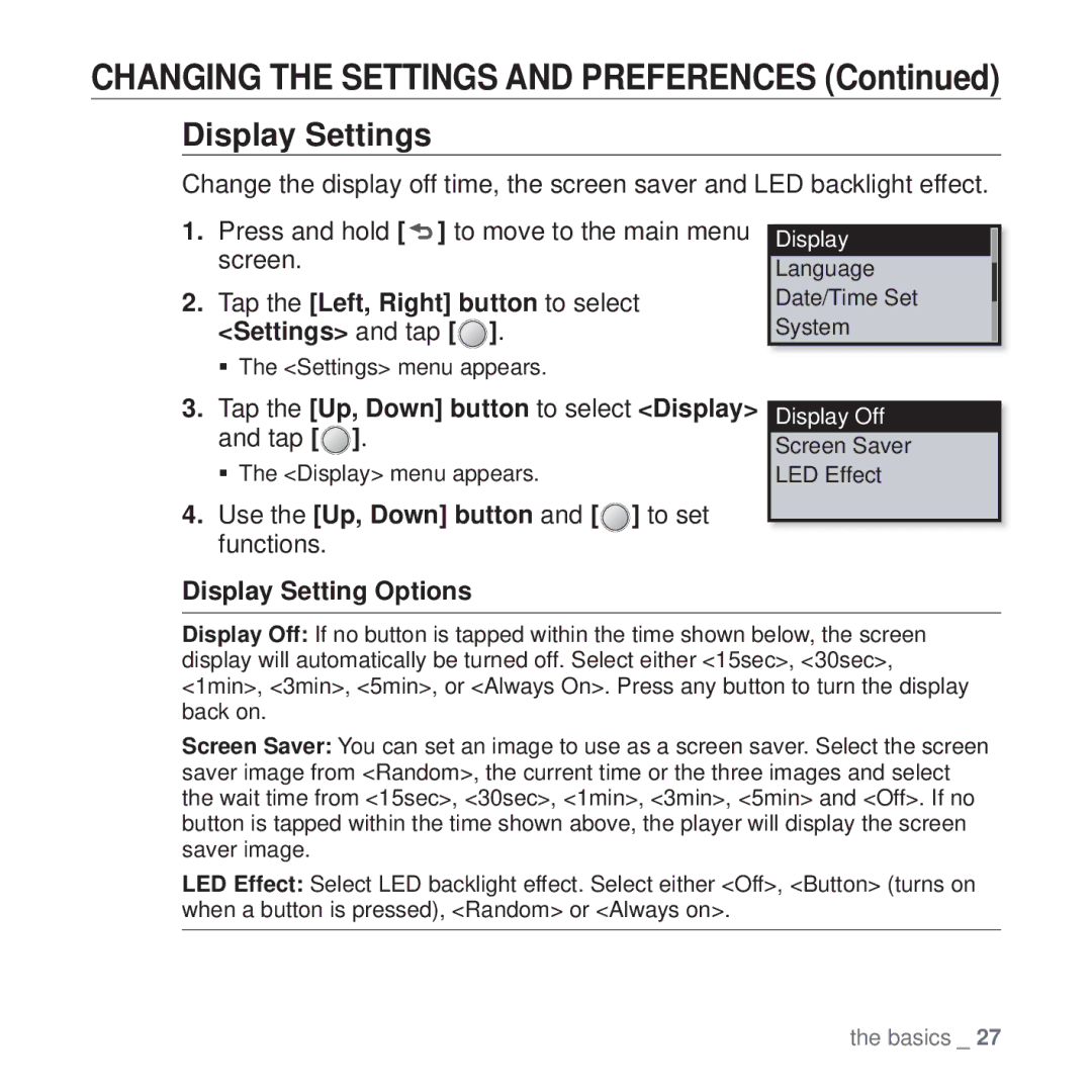 Samsung YP-U4QU/HAC, YP-U4QU/AAW, YP-U4QB/HAC manual Display Settings, Tap the Up, Down button to select Display and tap 