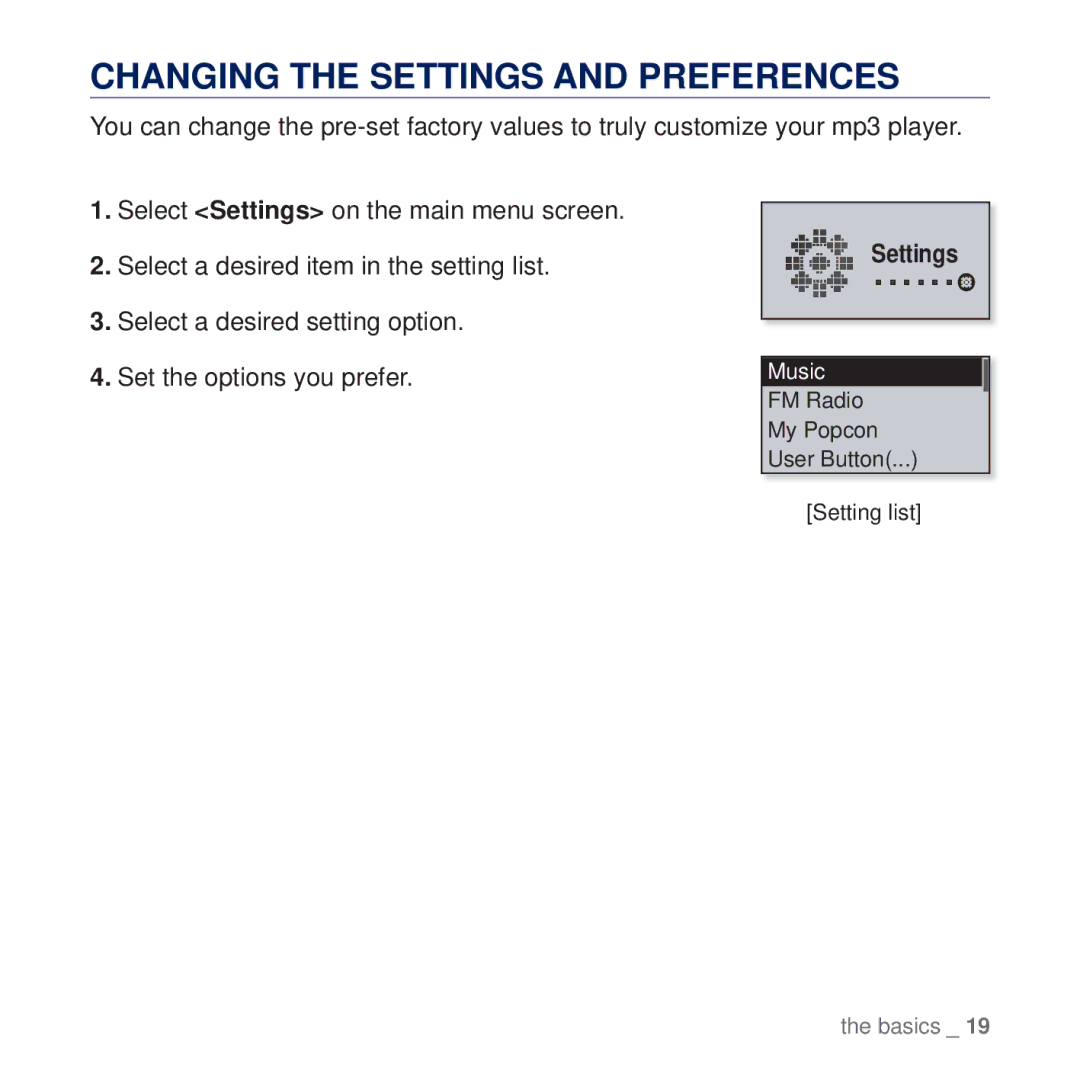 Samsung YP-U5AW/AAW, YP-U5AR/AAW, YP-U5AW/HAC, YP-U5QP/AAW, YP-U5QR/HAC, YP-U5QW/HAC Changing the Settings and Preferences 