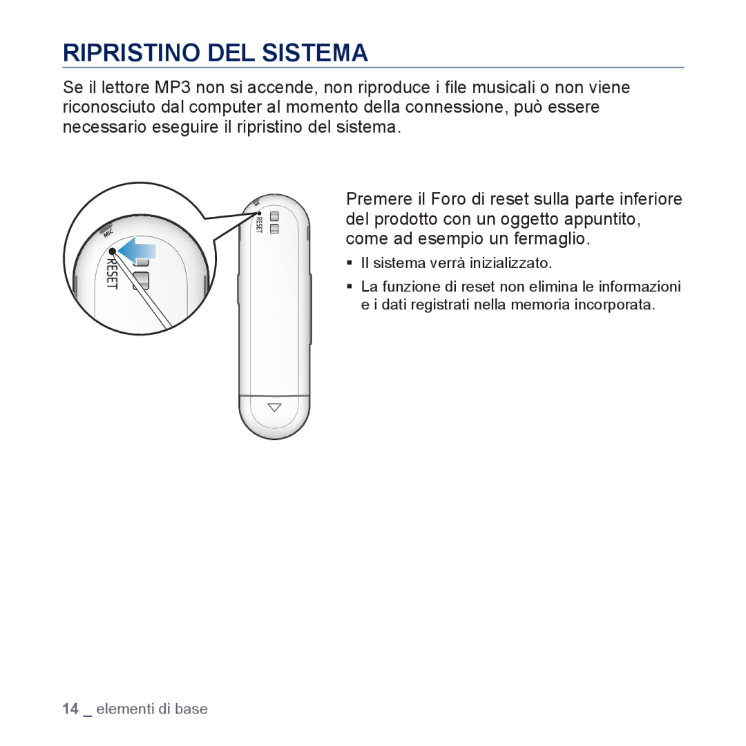 Samsung YP-U5JAP/EDC, YP-U5JQB/EDC, YP-U5JAB/EDC, YP-U5JAW/EDC, YP-U5JAL/EDC, YP-U5JQWH/EDC manual Ripristino DEL Sistema 