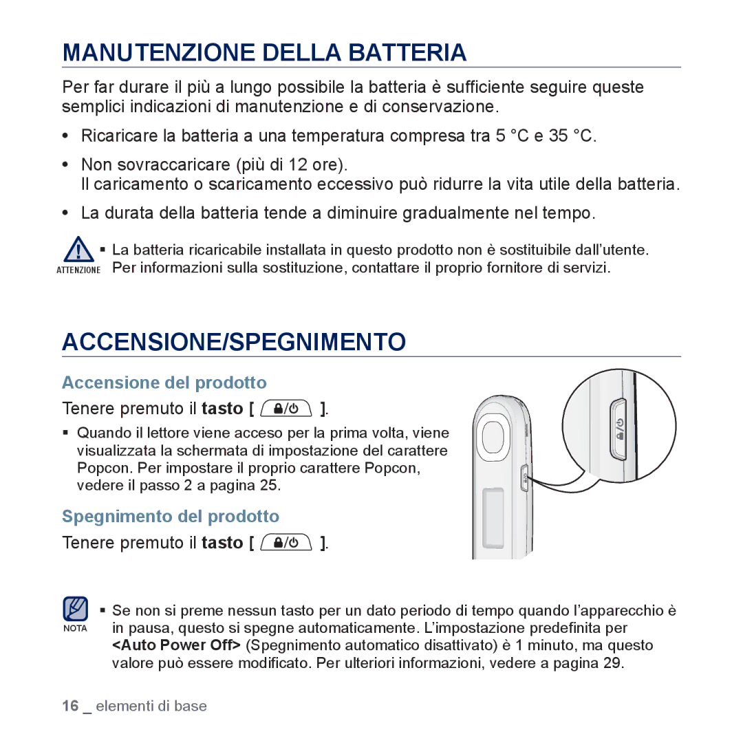 Samsung YP-U5JAB/EDC Manutenzione Della Batteria, Accensione/Spegnimento, Accensione del prodotto, Tenere premuto il tasto 