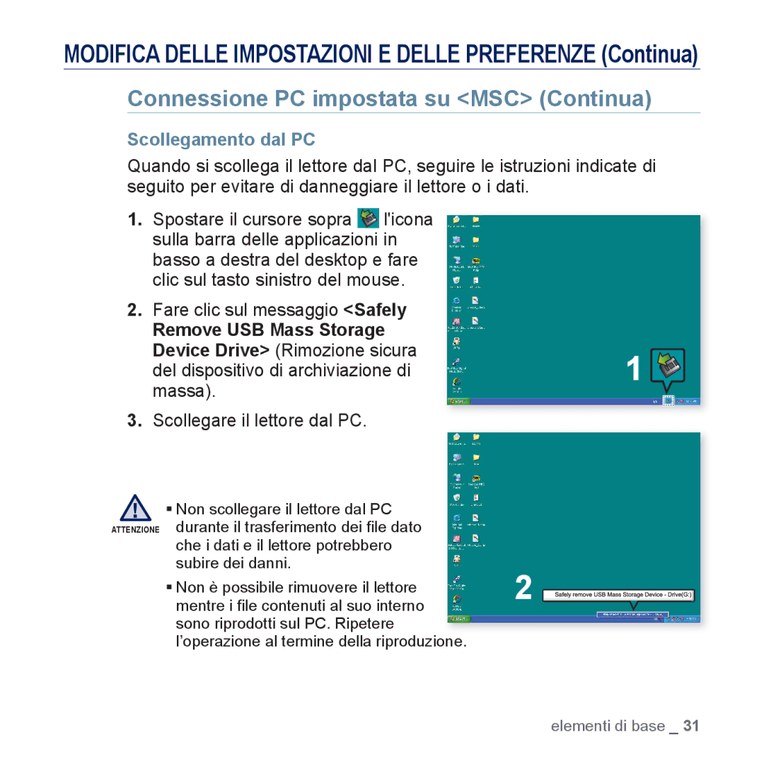 Samsung YP-U5JAW/EDC, YP-U5JAP/EDC Connessione PC impostata su MSC Continua, Scollegamento dal PC, Remove USB Mass Storage 