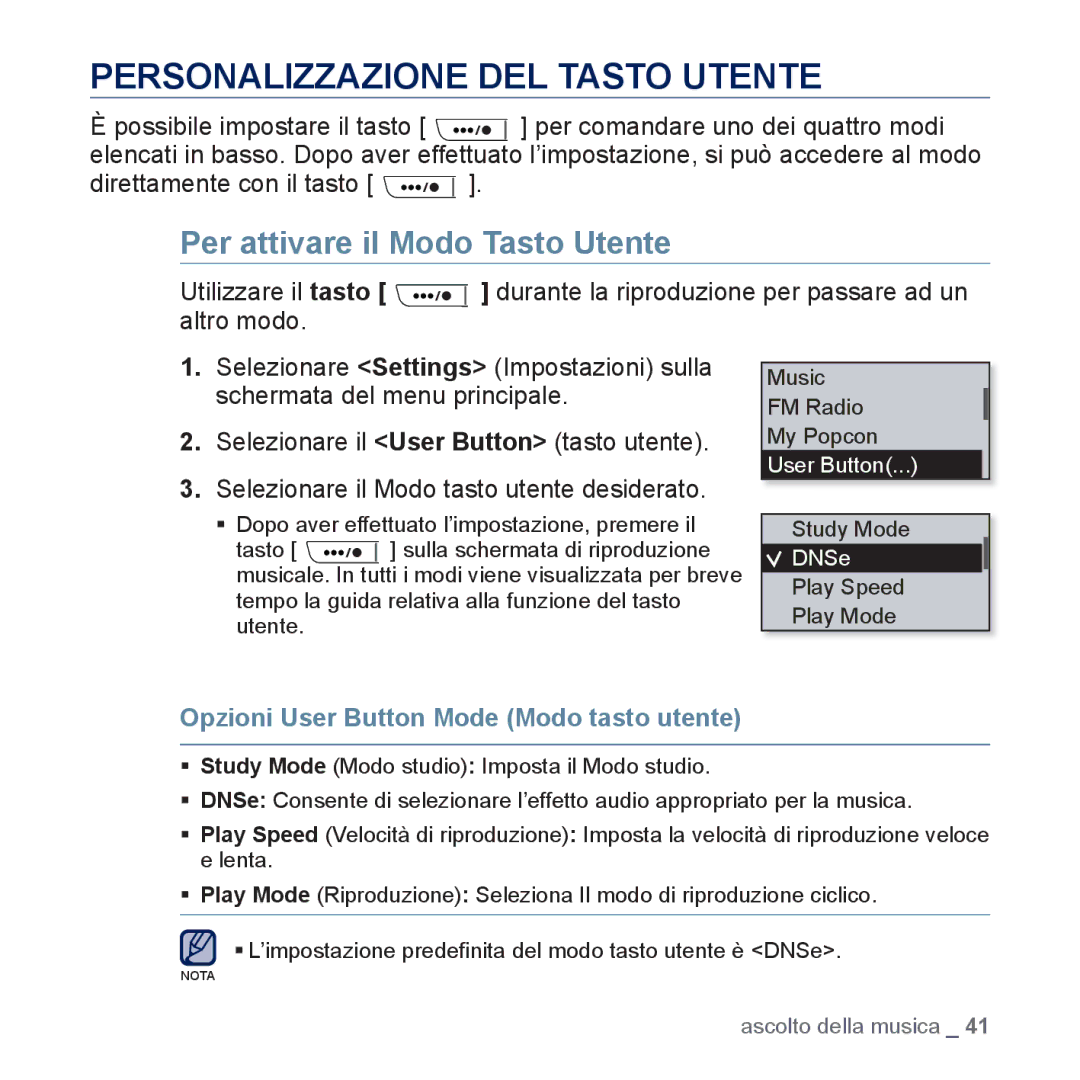 Samsung YP-U5JAR/EDC, YP-U5JAP/EDC, YP-U5JQB/EDC manual Personalizzazione DEL Tasto Utente, Per attivare il Modo Tasto Utente 