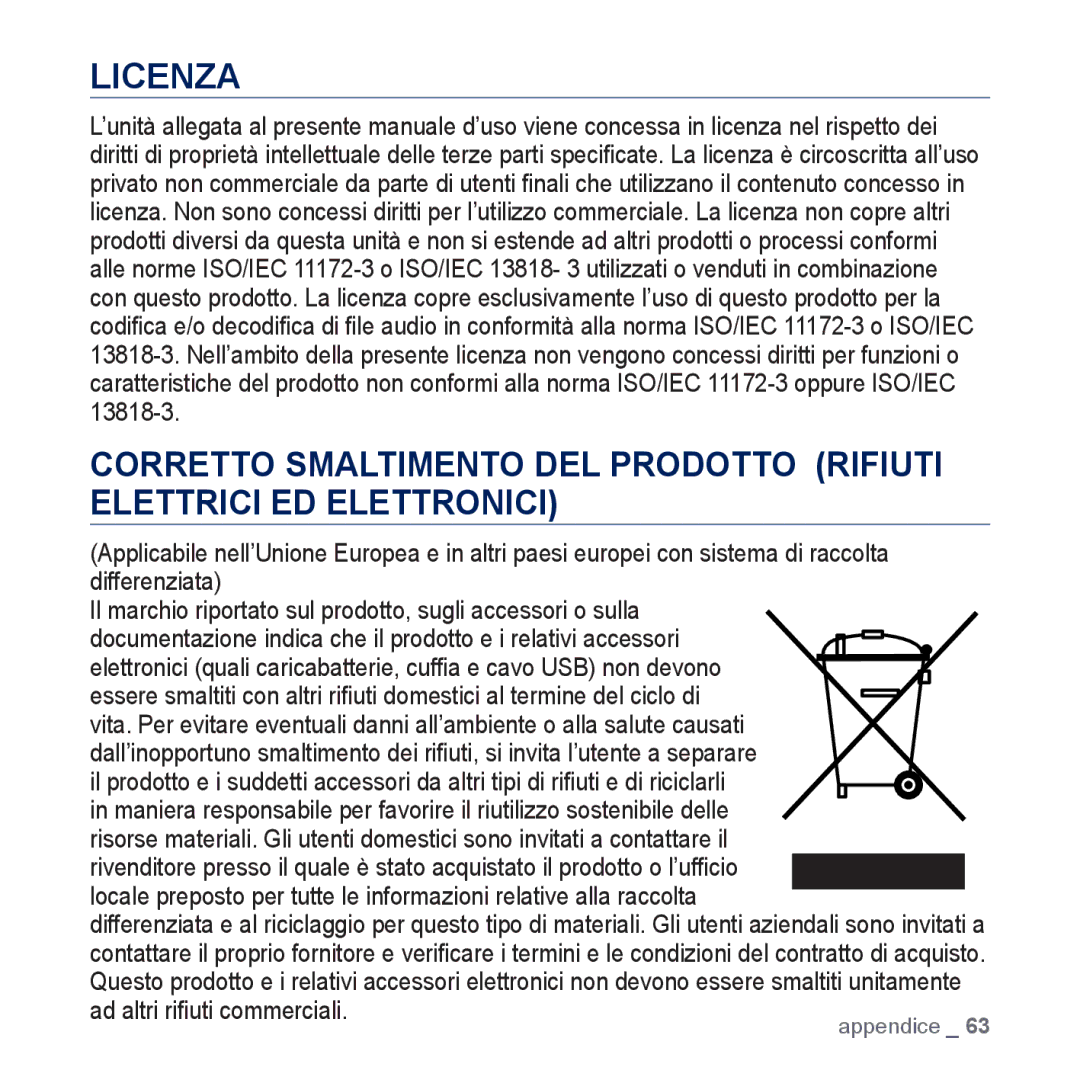 Samsung YP-U5JAP/EDC, YP-U5JQB/EDC, YP-U5JAB/EDC, YP-U5JAW/EDC, YP-U5JAL/EDC manual Licenza, Ad altri riﬁuti commerciali 