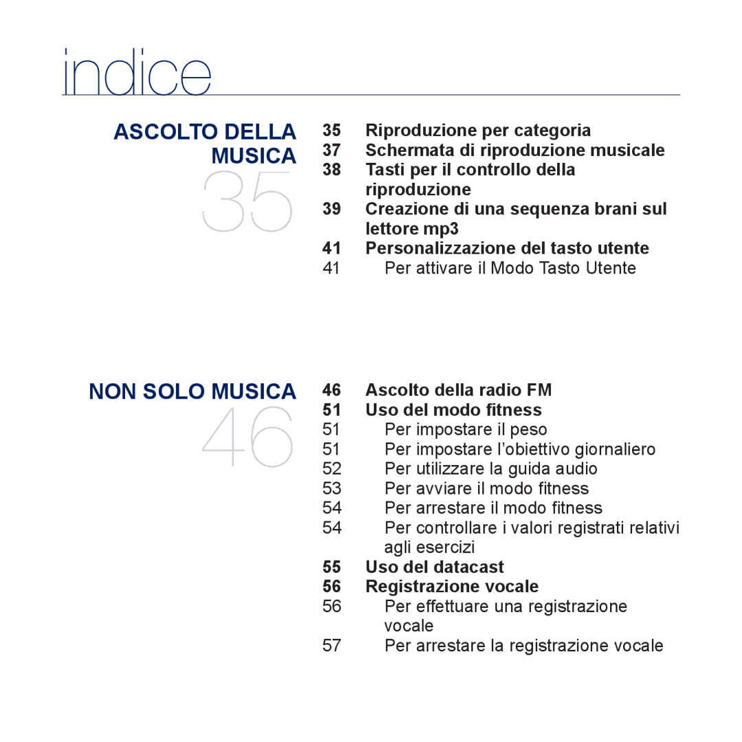 Samsung YP-U5JAP/EDC, YP-U5JQB/EDC Ascolto della radio FM, Uso del modo ﬁtness, Uso del datacast, Registrazione vocale 