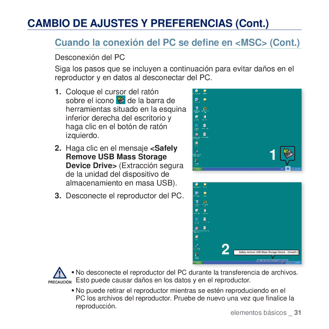 Samsung YP-U5JQW/XEE, YP-U5JAP/EDC, YP-U5JQB/EDC, YP-U5JAB/EDC, YP-U5JAW/EDC, YP-U5JAL/EDC Desconecte el reproductor del PC 