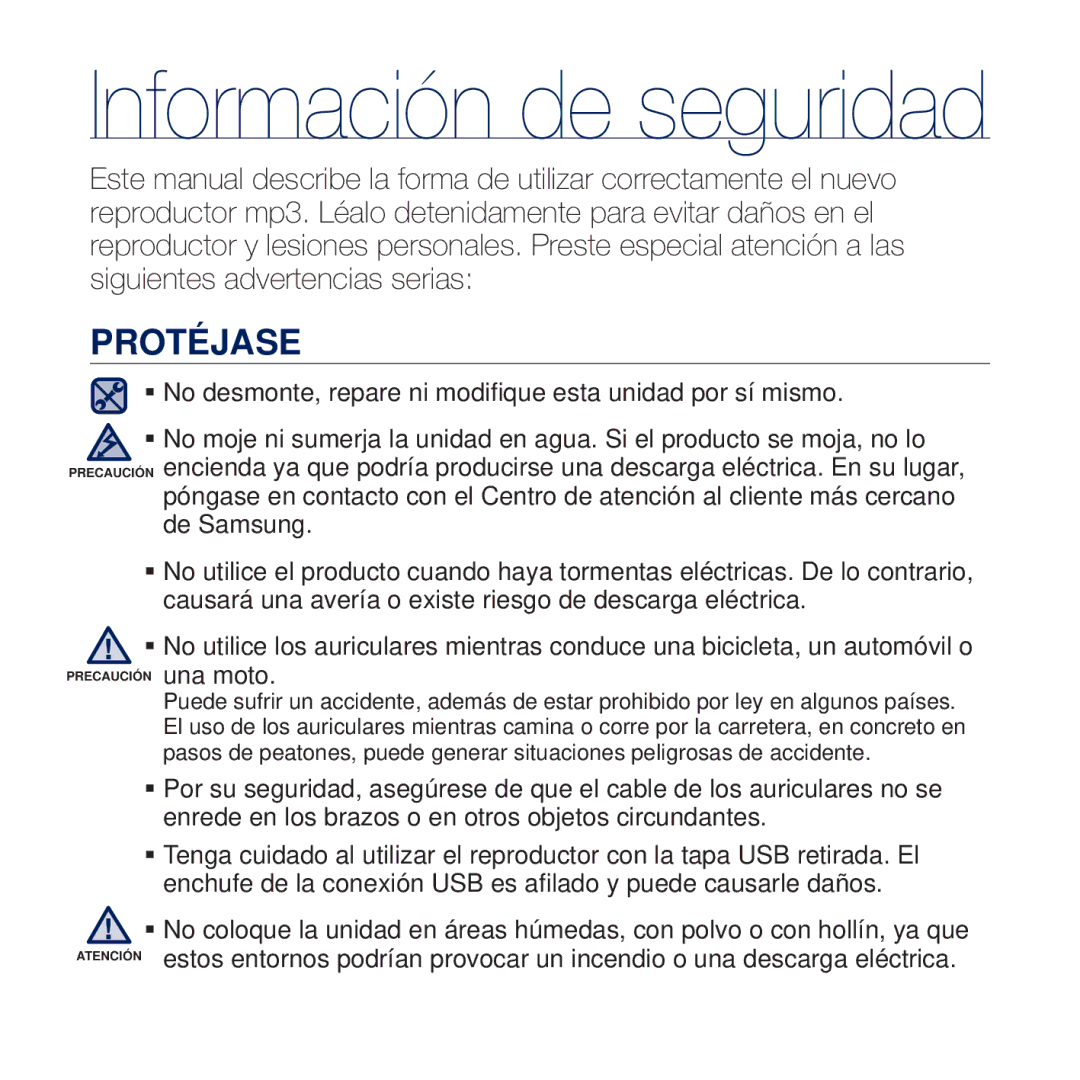 Samsung YP-U5JAL/EDC, YP-U5JAP/EDC, YP-U5JQB/EDC manual Protéjase, ƒ No desmonte, repare ni modiﬁque esta unidad por sí mismo 