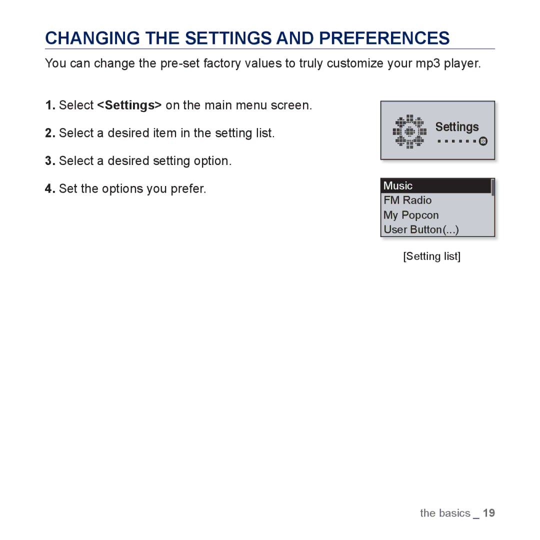 Samsung YP-U5JQR/XEE, YP-U5JAR/XEF, YP-U5JAW/XEF, YP-U5JQP/XEF, YP-U5JQW/XEF manual Changing the Settings and Preferences 