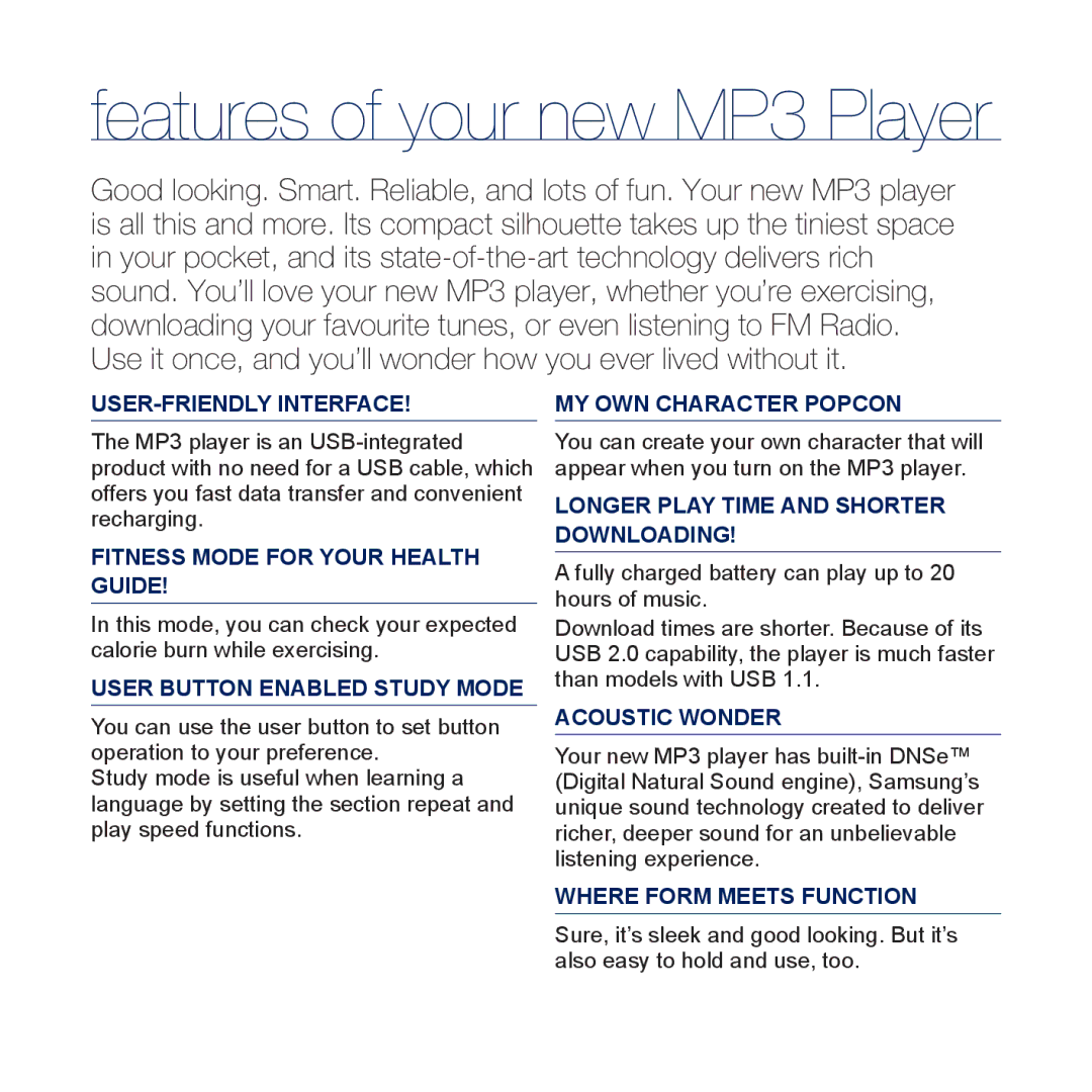 Samsung YP-U5JQP/XEF, YP-U5JAR/XEF, YP-U5JAW/XEF, YP-U5JQW/XEF, YP-U5JQR/XEF, YP-U5JQL/XEF Features of your new MP3 Player 