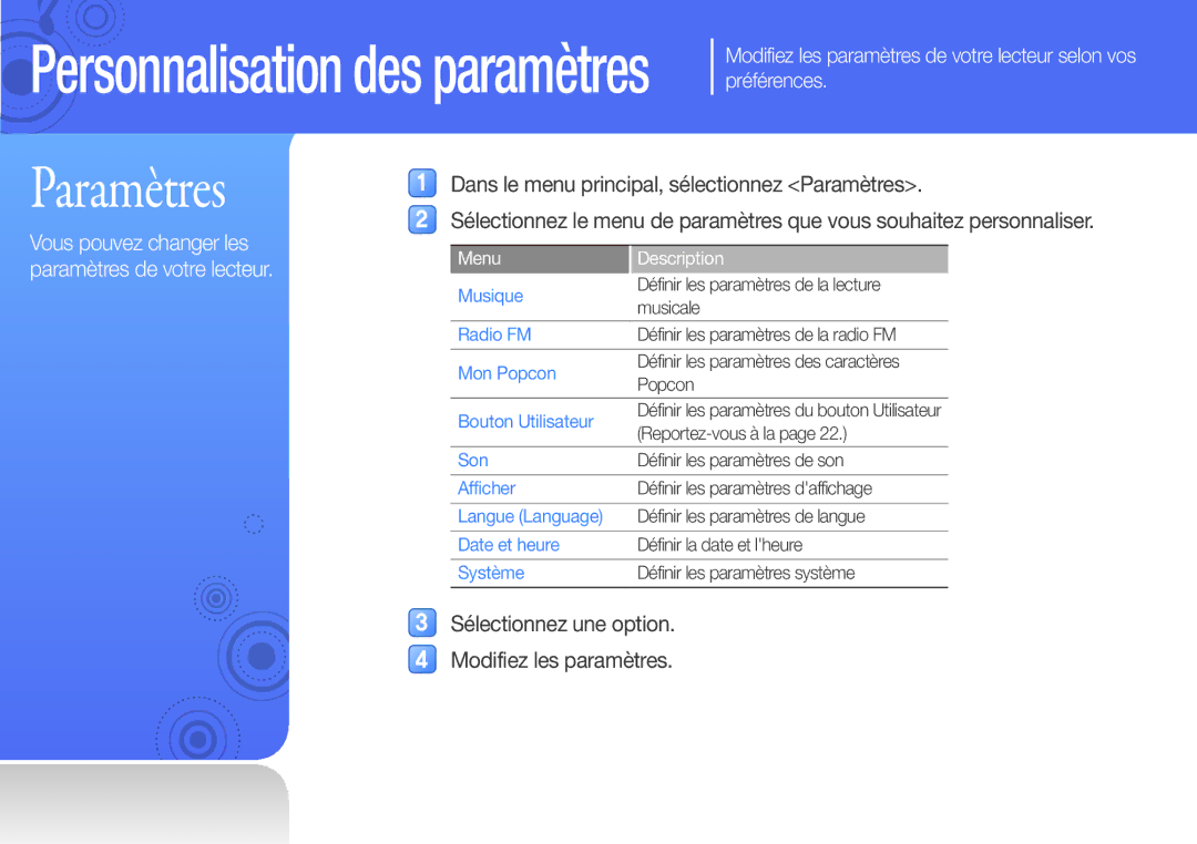 Samsung YP-U6QP/XEF Sélectionnez une option Modifiez les paramètres, Vous pouvez changer les paramètres de votre lecteur 