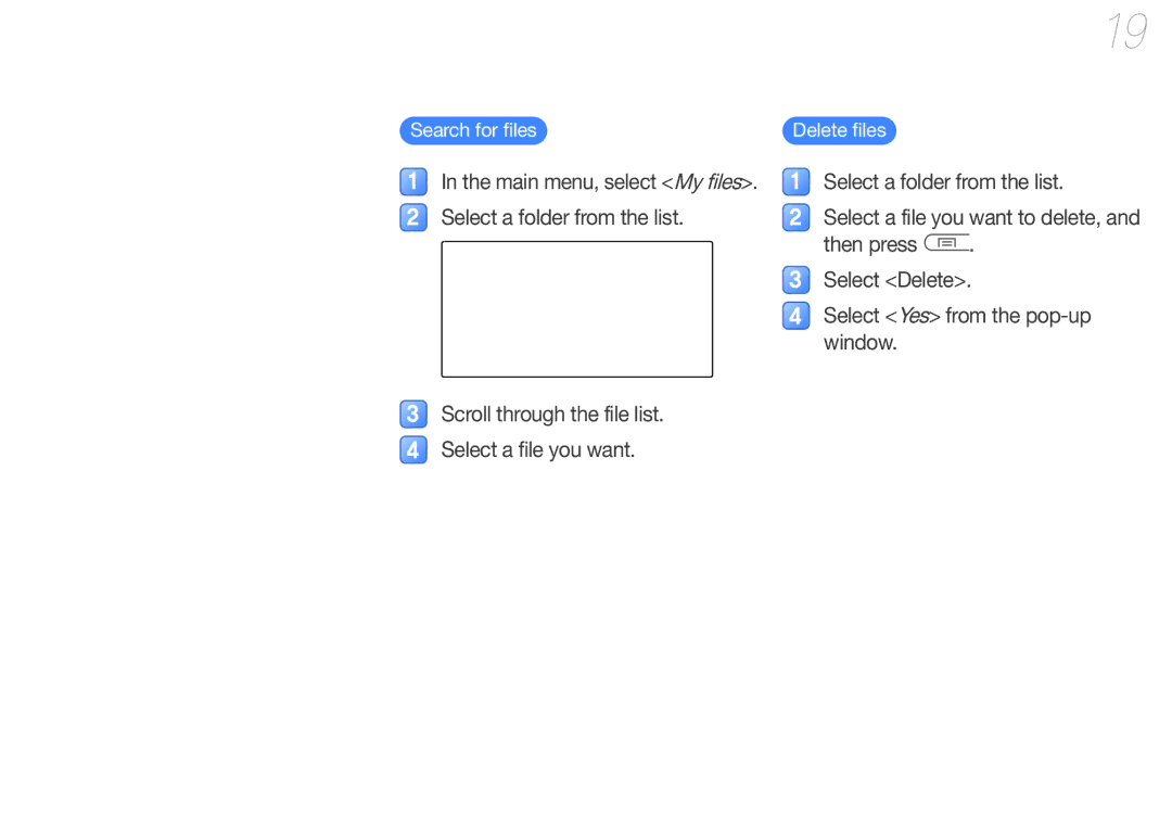 Samsung YP-U7 Scroll through the file list Select a file you want, Select Yes from the pop-up window, Delete files 