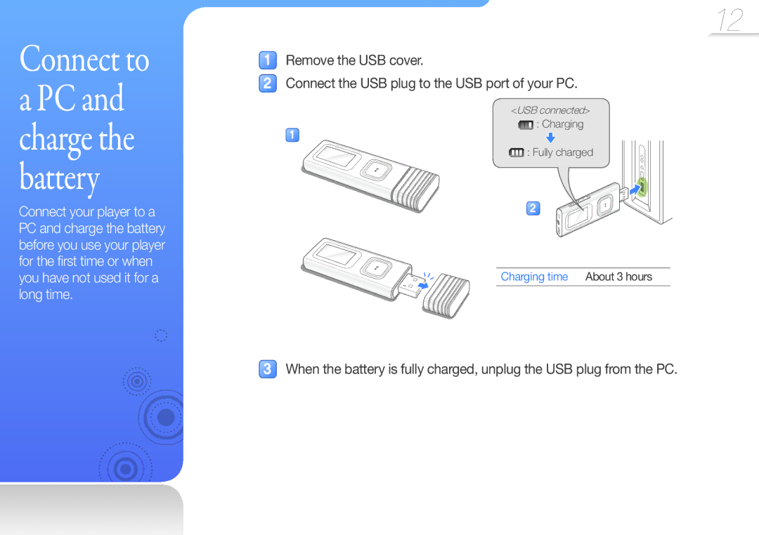 Samsung YP-U7AP/XEF, YP-U7AS/XEF, YP-U7AB/XEF, YP-U7AB/EDC, YP-U7AP/EDC Connect to a PC and charge the battery, Charging time 