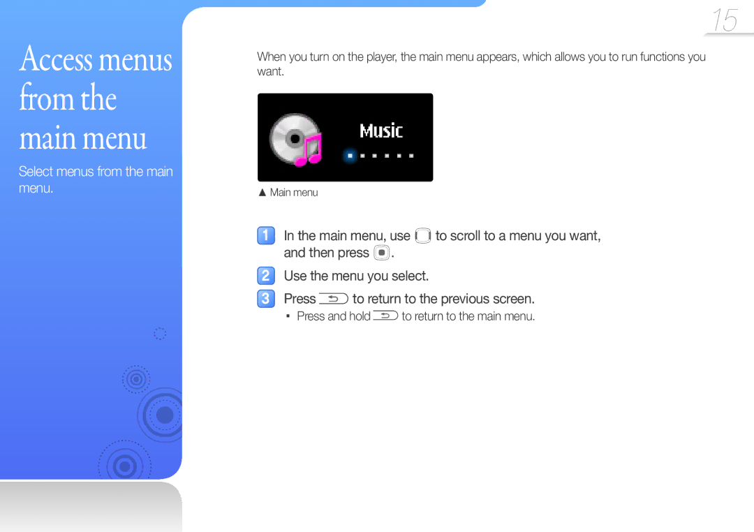 Samsung YP-U7AB/EDC, YP-U7AP/XEF, YP-U7AS/XEF, YP-U7AB/XEF, YP-U7AP/EDC, YP-U7AS/EDC manual Access menus from the main menu 