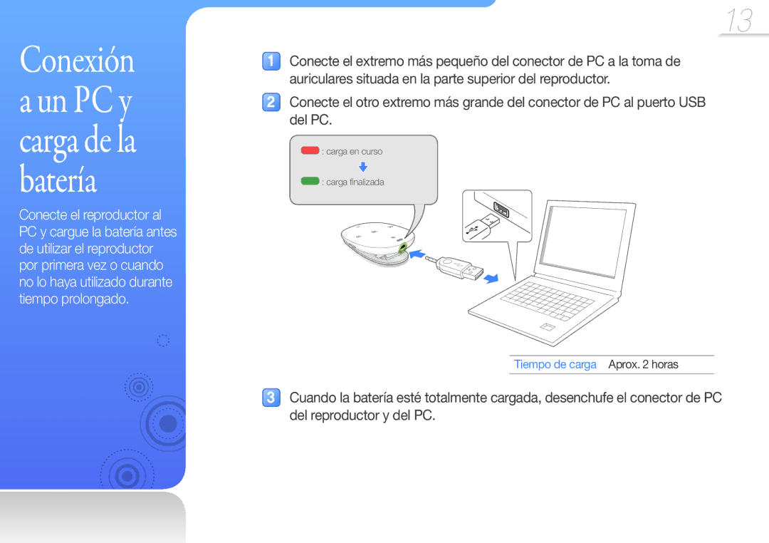 Samsung YP-W1AW/EDC, YP-W1AL/EDC manual Conexión a un PC y carga de la batería 