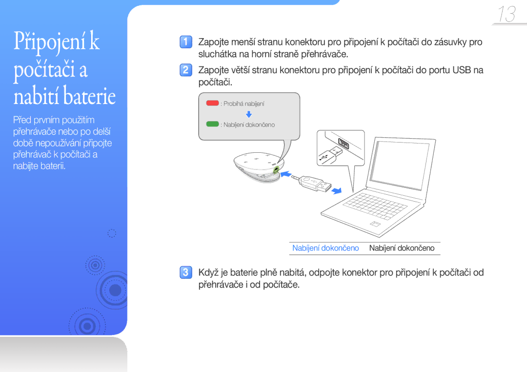 Samsung YP-W1AL/XEN, YP-W1AW/XEN manual Připojení k počítači a nabití baterie 