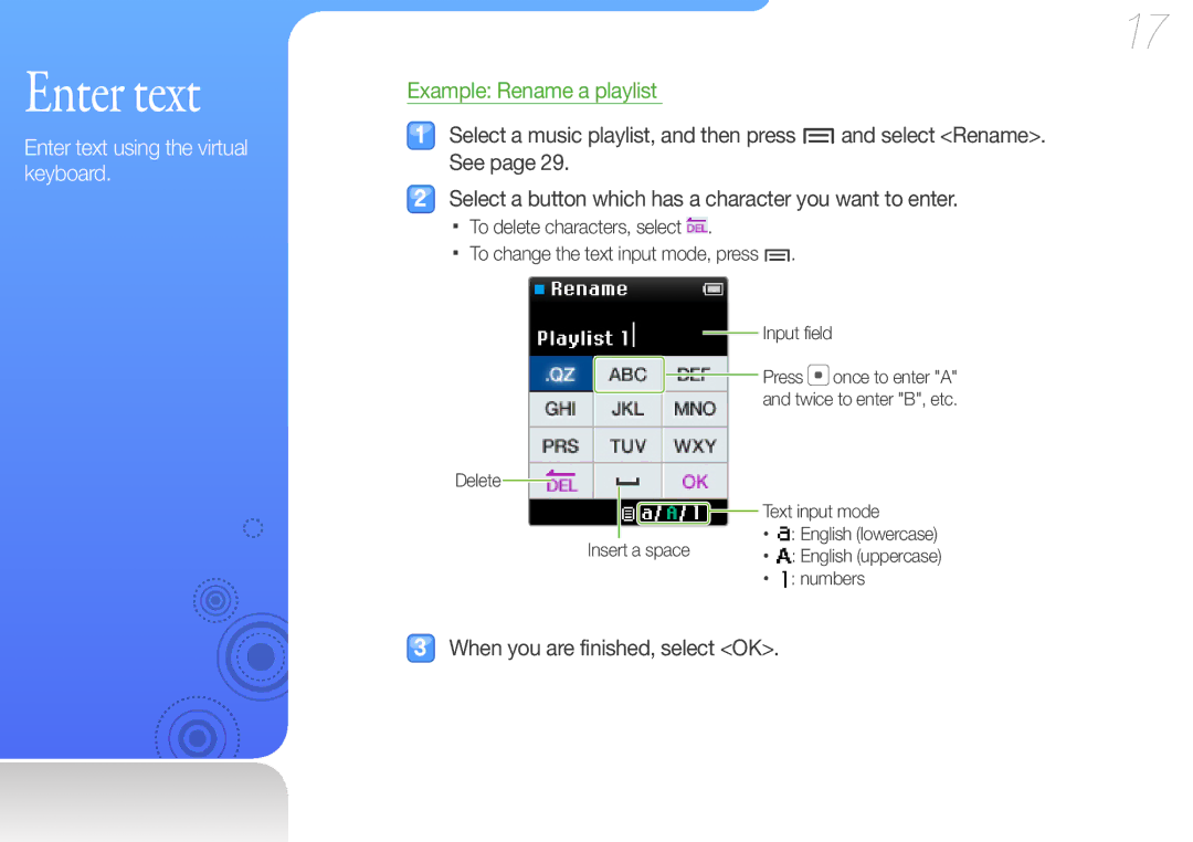 Samsung YP-Z3CW/XEF, YP-Z3CL/XEF, YP-Z3CP/XEF, YP-Z3AW/XEF, YP-Z3AP/XEF manual Enter text, When you are finished, select OK 