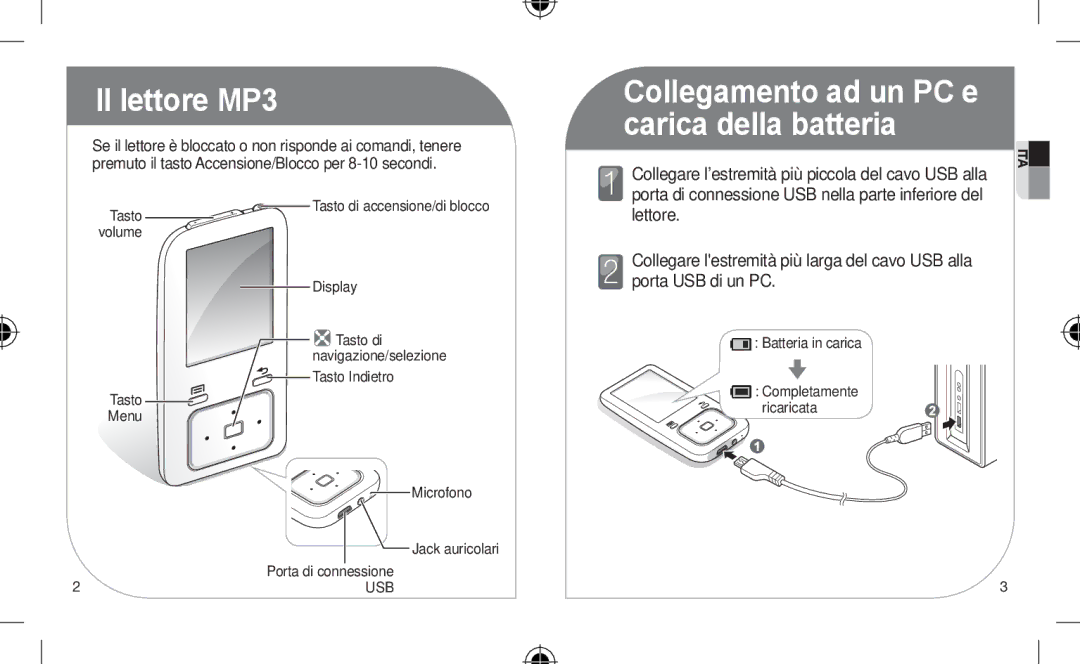 Samsung YP-Z3AL/FOP, YP-Z3CL/XEF, YP-Z3CW/XEF, YP-Z3CP/XEF Il lettore MP3, Collegamento ad un PC e carica della batteria 