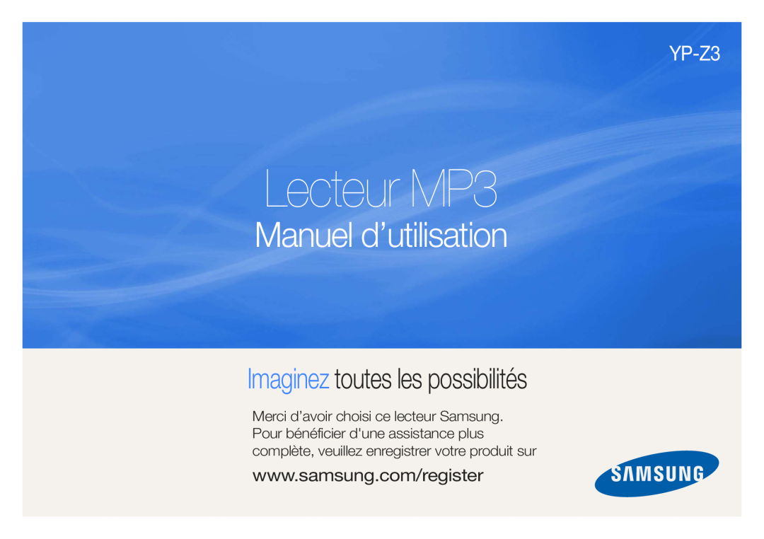 Samsung YP-Z3CW/XEF, YP-Z3CL/XEF, YP-Z3CP/XEF manual Lecteur MP3, Manuel d’utilisation, Imaginez toutes les possibilités 