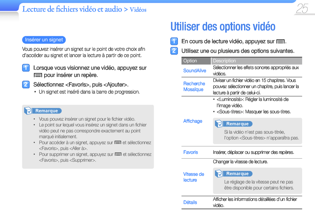 Samsung YP-Z3CW/XEF manual Utiliser des options vidéo, Lorsque vous visionnez une vidéo, appuyez sur pour insérer un repère 