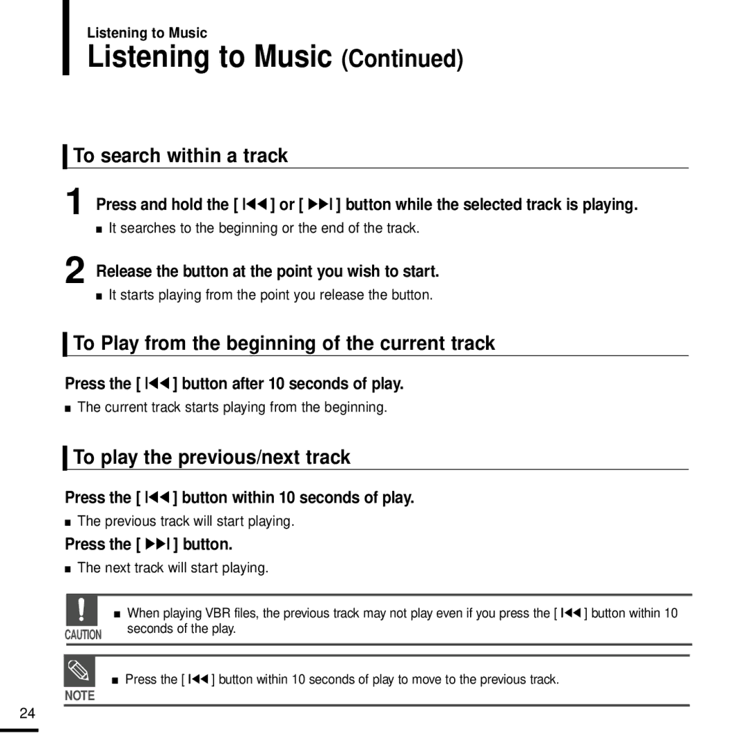 Samsung YP-Z5 manual Listening to Music, To Play from the beginning of the current track, To play the previous/next track 