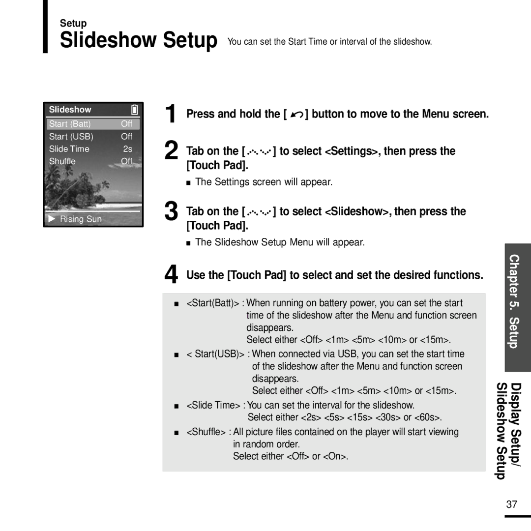 Samsung YP-Z5 manual Slideshow Setup Menu will appear, Select either Off 1m 5m 10m or 15m 