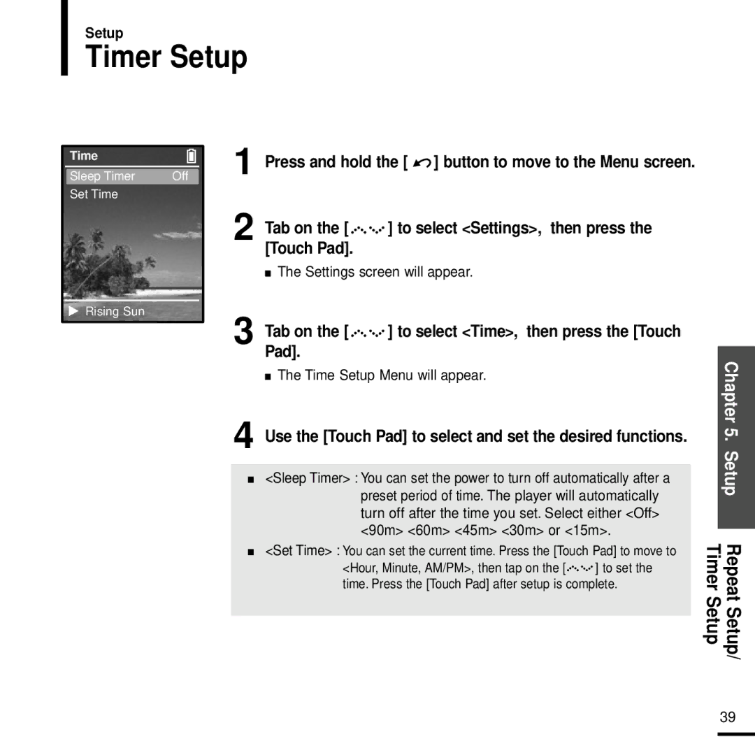 Samsung YP-Z5 manual Timer Setup, Time Setup Menu will appear 