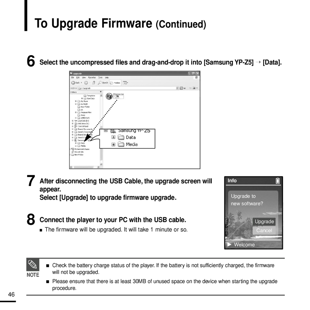 Samsung YP-Z5 manual To Upgrade Firmware, → Data, Firmware will be upgraded. It will take 1 minute or so 