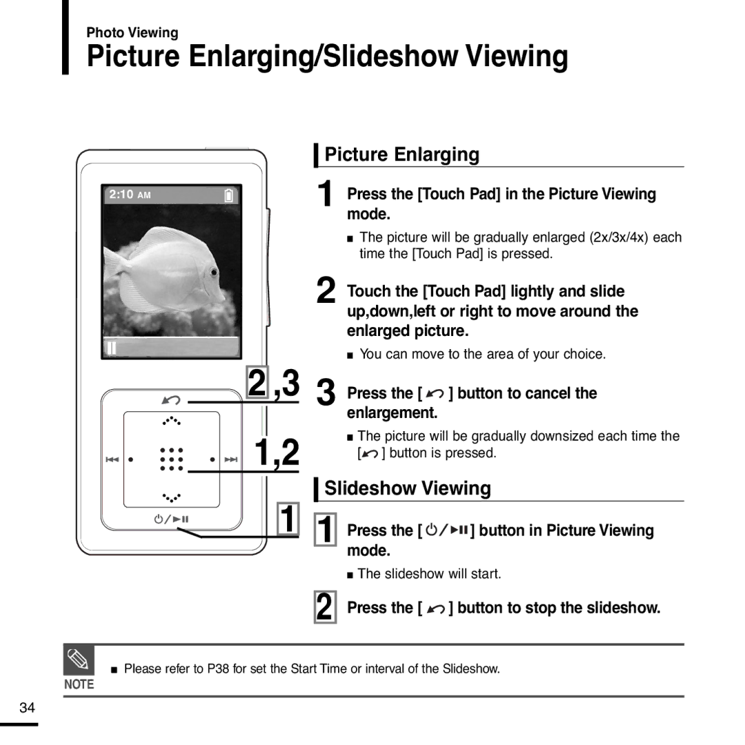 Samsung YP-Z5ZB/ELS, YP-Z5AW/ELS Picture Enlarging/Slideshow Viewing, Press the button to cancel the enlargement, Mode 