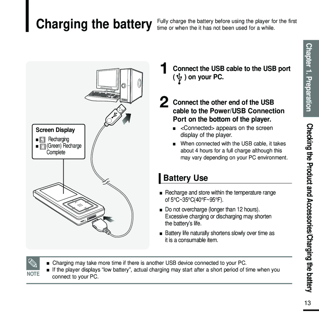 Samsung YP-Z5FZW/XET, YP-Z5FQB/ELS, YP-Z5FAW/XEF Battery Use, Connect the USB cable to the USB port on your PC, Recharging 