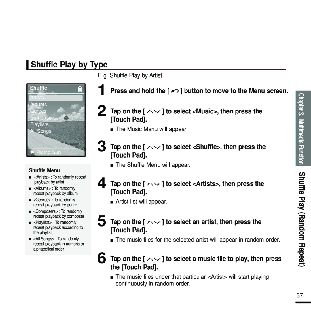 Samsung YP-Z5FAB/XEE manual Shuffle Play by Type, Shuffle Play by Artist, Shuffle Menu will appear, Artist list will appear 