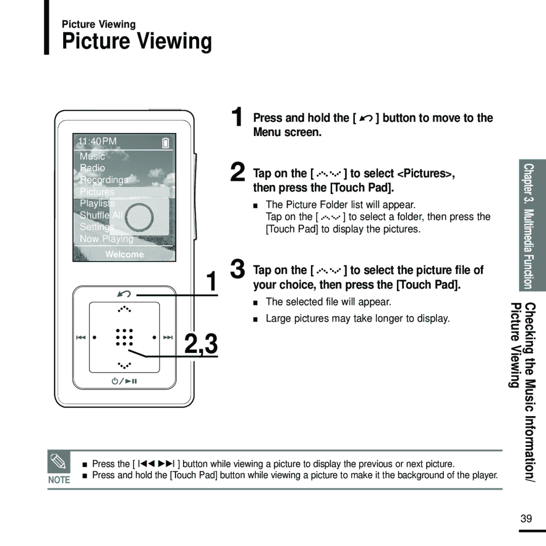 Samsung YP-Z5FQW/XEE manual Press and hold the button to move to the Menu screen, Your choice, then press the Touch Pad 