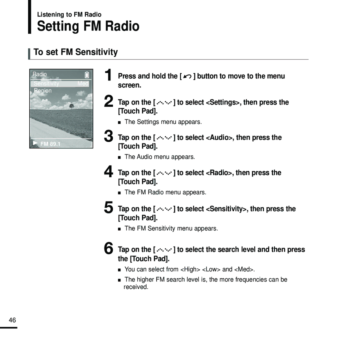 Samsung YP-Z5FQS/XEE, YP-Z5FQB/ELS, YP-Z5FAW/XEF, YP-Z5FZW/ELS manual Setting FM Radio, To set FM Sensitivity, Screen Tap on 