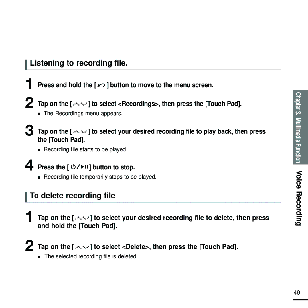 Samsung YP-Z5FQB/ELS manual Listening to recording file, To delete recording file, Recording file starts to be played 