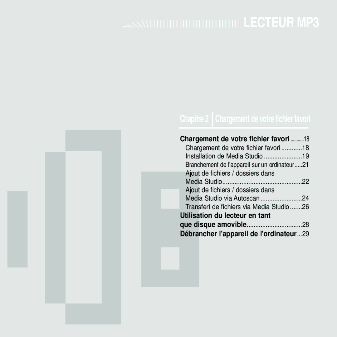 Samsung YP-Z5FAB/XEF, YP-Z5FQB/ELS, YP-Z5FAW/XEF, YP-Z5FZW/ELS Lecteur MP3, Chapitre 2 Chargement de votre fichier favori 