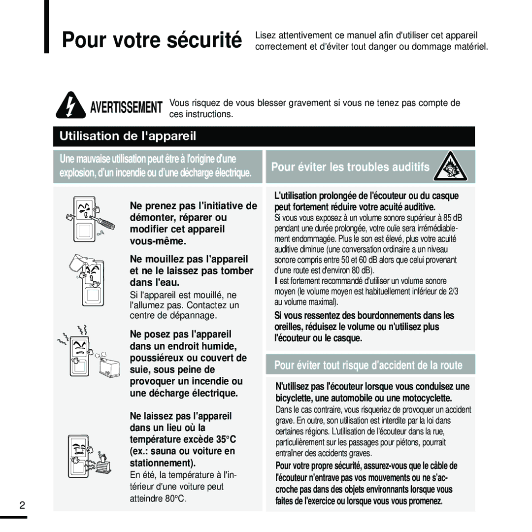 Samsung YP-Z5FZW/ELS, YP-Z5FQB/ELS, YP-Z5FAW/XEF, YP-Z5FZB/XEF, YP-Z5FAB/XEF, YP-Z5FZS/XET, YP-Z5FQW/ELS Pour votre sécurité 