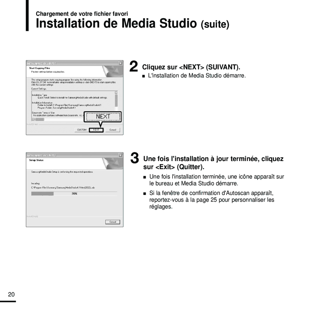 Samsung YP-Z5FQS/XEF Installation de Media Studio suite, Cliquez sur Next Suivant, Linstallation de Media Studio démarre 