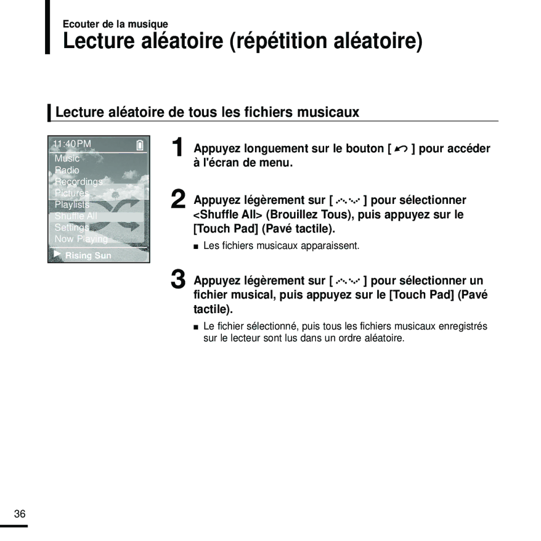 Samsung YP-Z5FQB/XEF, YP-Z5FQB/ELS Lecture aléatoire répétition aléatoire, Lecture aléatoire de tous les fichiers musicaux 