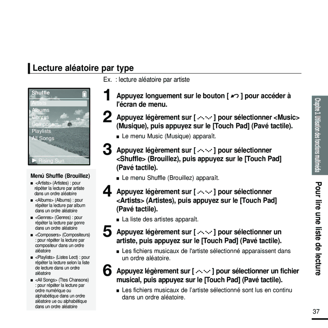 Samsung YP-Z5FQS/ELS Lecture aléatoire par type, Ex. lecture aléatoire par artiste, Le menu Shuffle Brouillez apparaît 