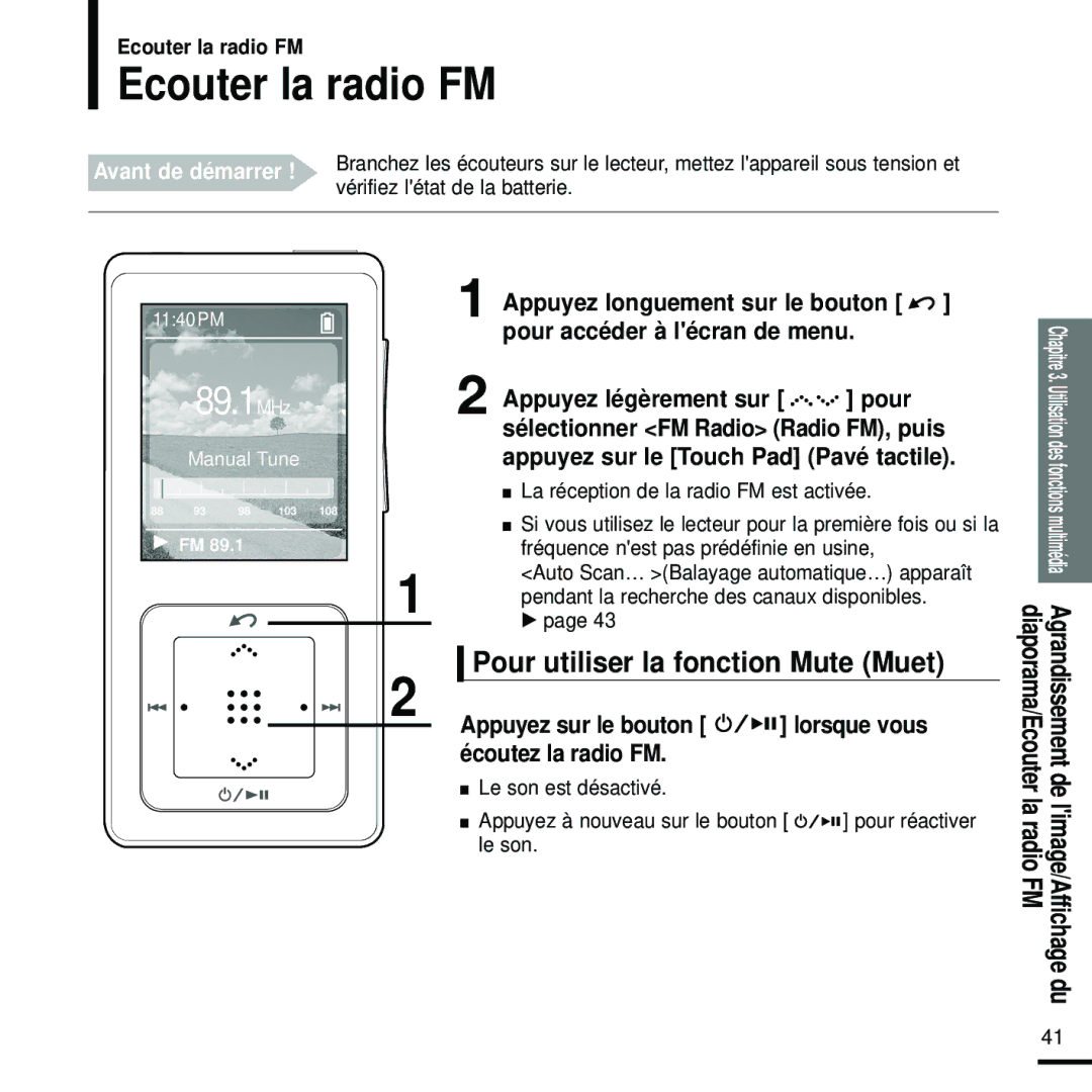 Samsung YP-Z5FZW/ELS, YP-Z5FQB/ELS manual Ecouter la radio FM, Pour utiliser la fonction Mute Muet, Avant de démarrer 