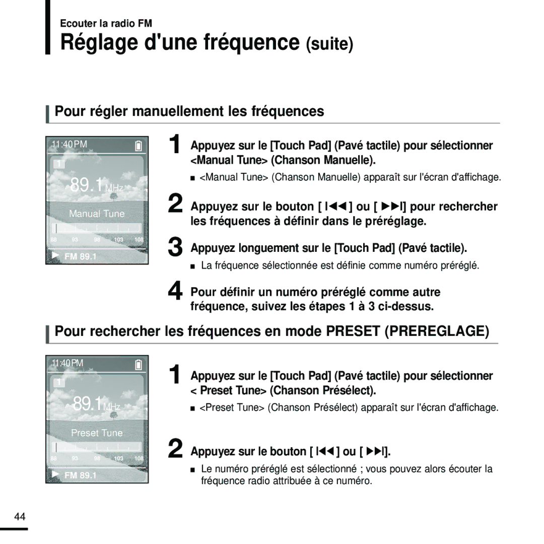 Samsung YP-Z5FZS/XET, YP-Z5FQB/ELS, YP-Z5FAW/XEF manual Réglage dune fréquence suite, Pour régler manuellement les fréquences 